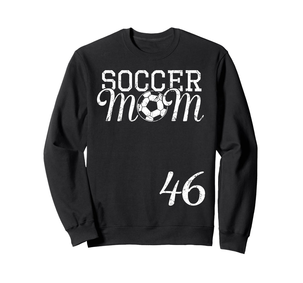 Soccer Mom Jersey Number 46 Favorite Sweatshirt - Unique Graphic Men Women