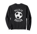 Vallejo Soccer Distressed 90S Sweatshirt - Minimalist Print Unisex