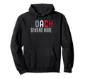 Coach Definition Coach Funny Coach Hoodie - Fun Novelty Design Men Women
