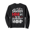 Im Soccer Goalkeeper Mimi Soccer Sweatshirt - Trendy Graphic Men Women