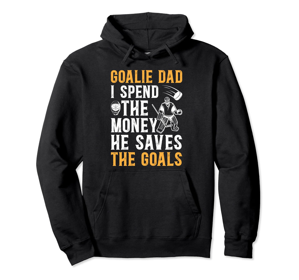 He Saves Hockey Goalkeeper Dad Hockey Hoodie - Trendy Graphic Unisex