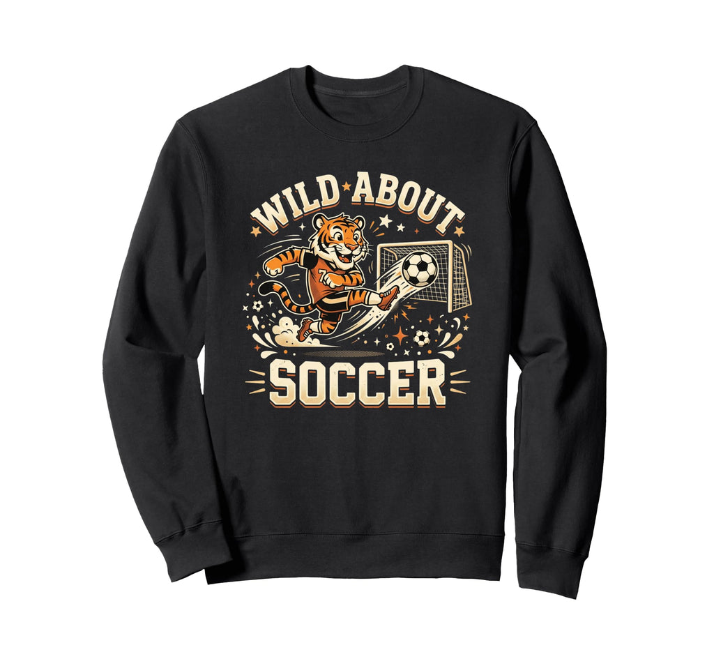 Wild About Soccer Tiger Sports Sweatshirt - Novelty Apparel Men Women