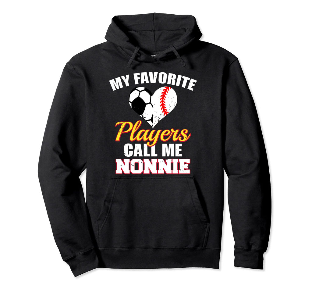 My Favorite Players Call Me Nonnie Hoodie - Aesthetic Graphic Men Women