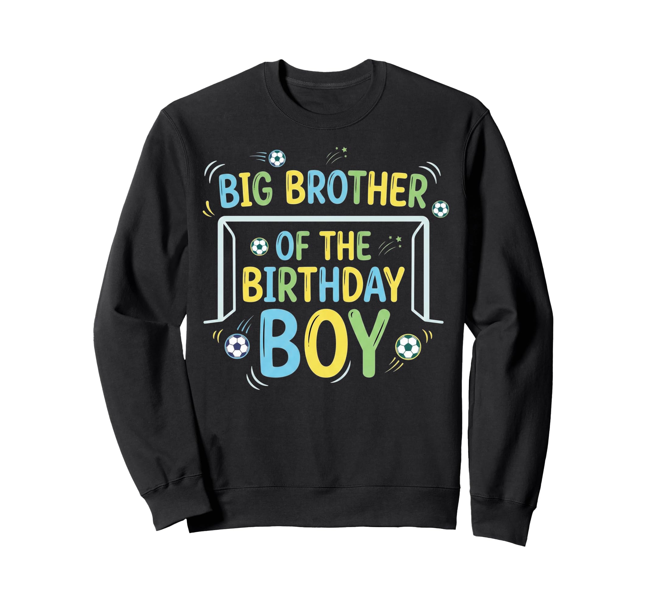 Big Brother Birthday Soccer Ball Sweatshirt - Graphic Print Men Women