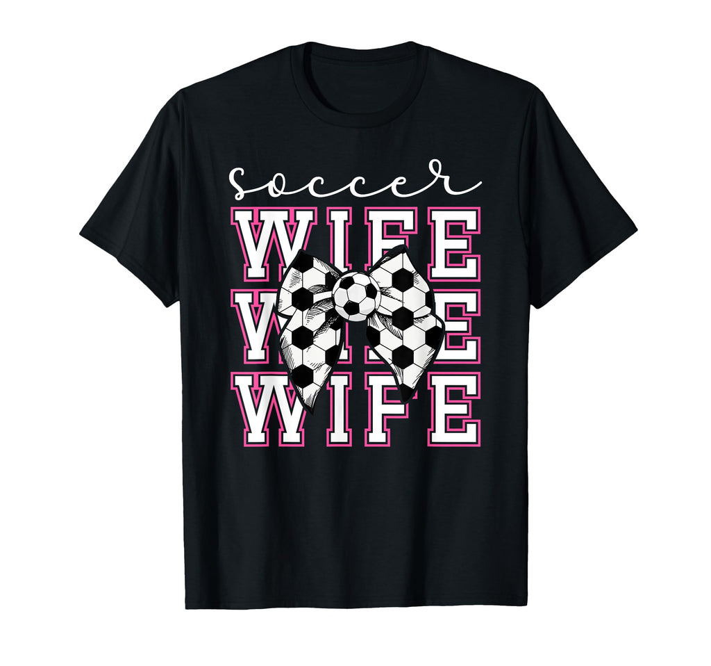 Soccer Wife Soccer Player Coquette T-Shirt - Graphic Print Men Women