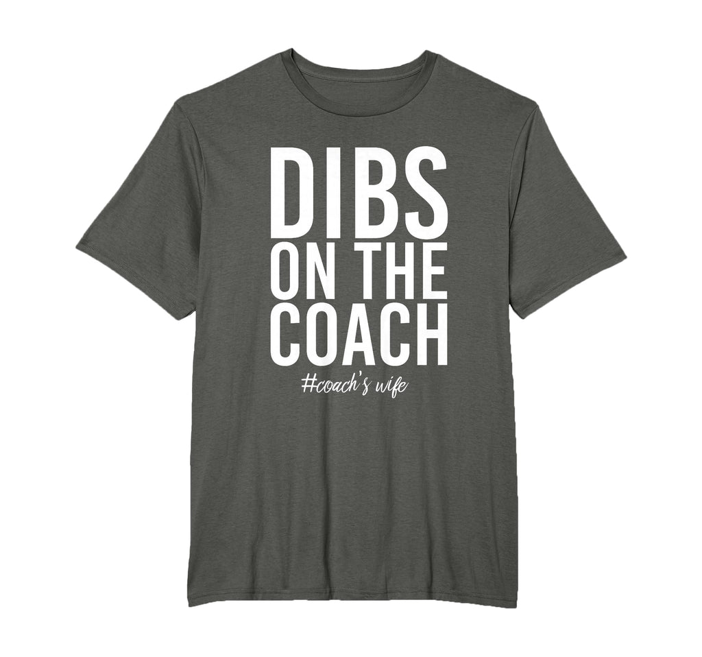 Dibs Coach Funny Coachs Wife T-Shirt - Graphic Print Men Women