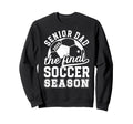 Soccer Senior Dad 2026 Final Sweatshirt - Custom Art Print Men Women