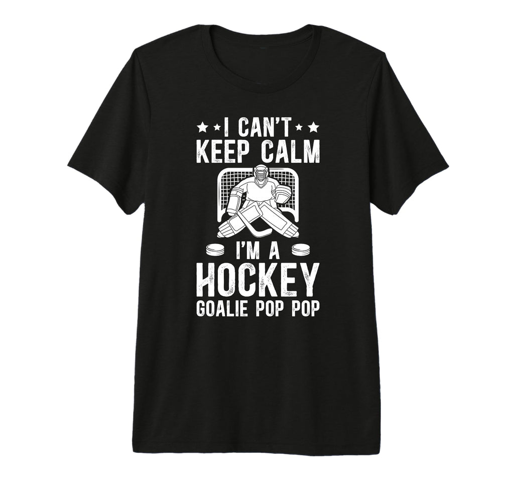 Mens Im Hockey Goalie Pop Pop Ice Hockey T-Shirt - Custom Art Print Unisex