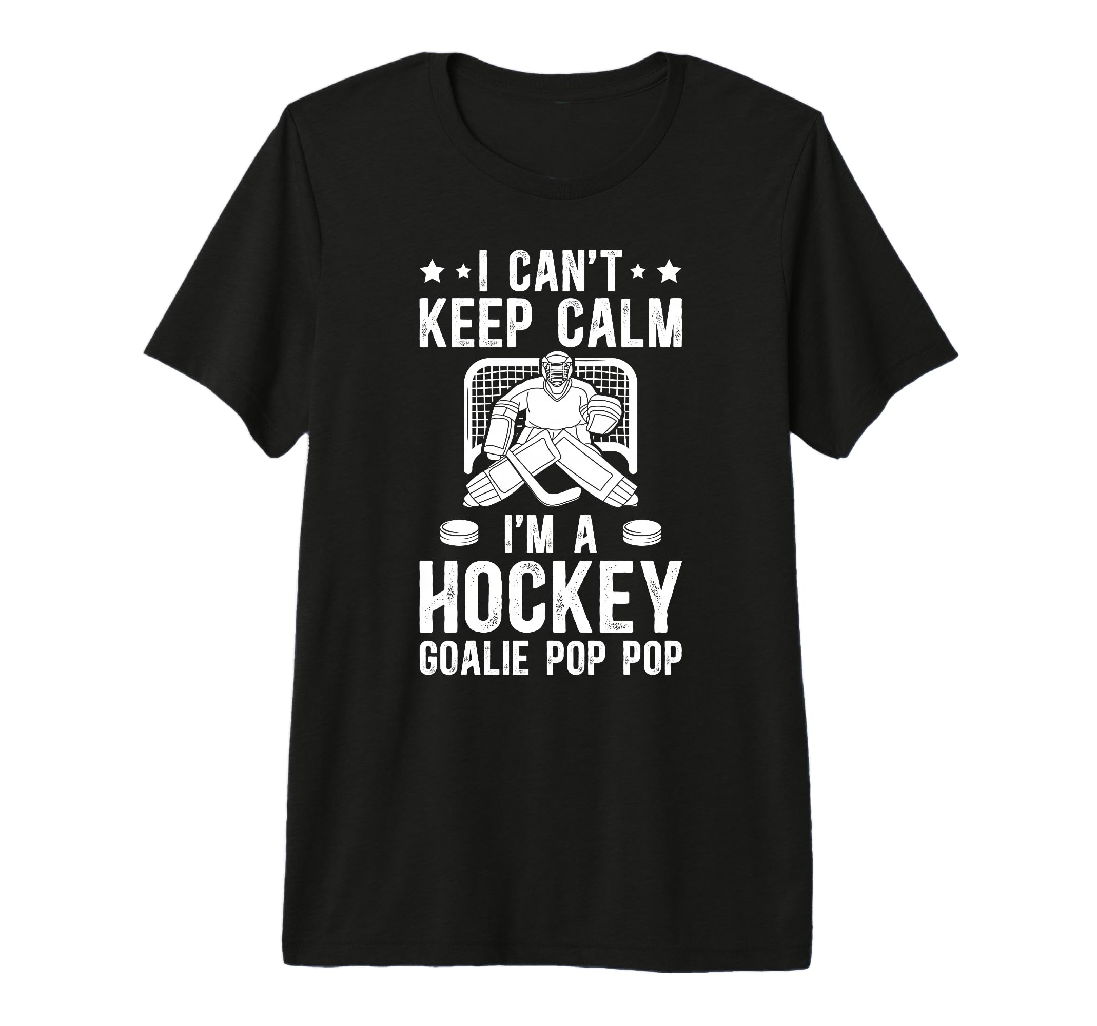 Mens Im Hockey Goalie Pop Pop Ice Hockey T-Shirt - Custom Art Print Unisex