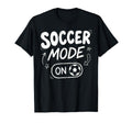 Soccer Mode Funny Striker Football T-Shirt - Graphic Print Men Women
