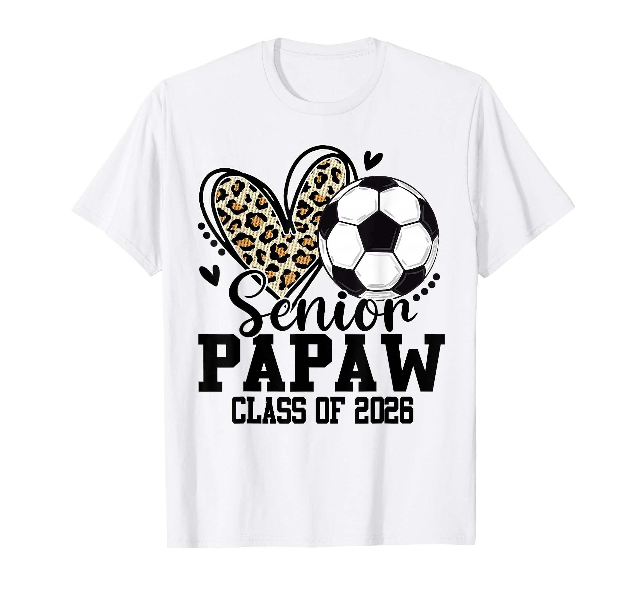Senior Papaw Class 2026 Soccer Leopard T-Shirt - Novelty Apparel Unisex