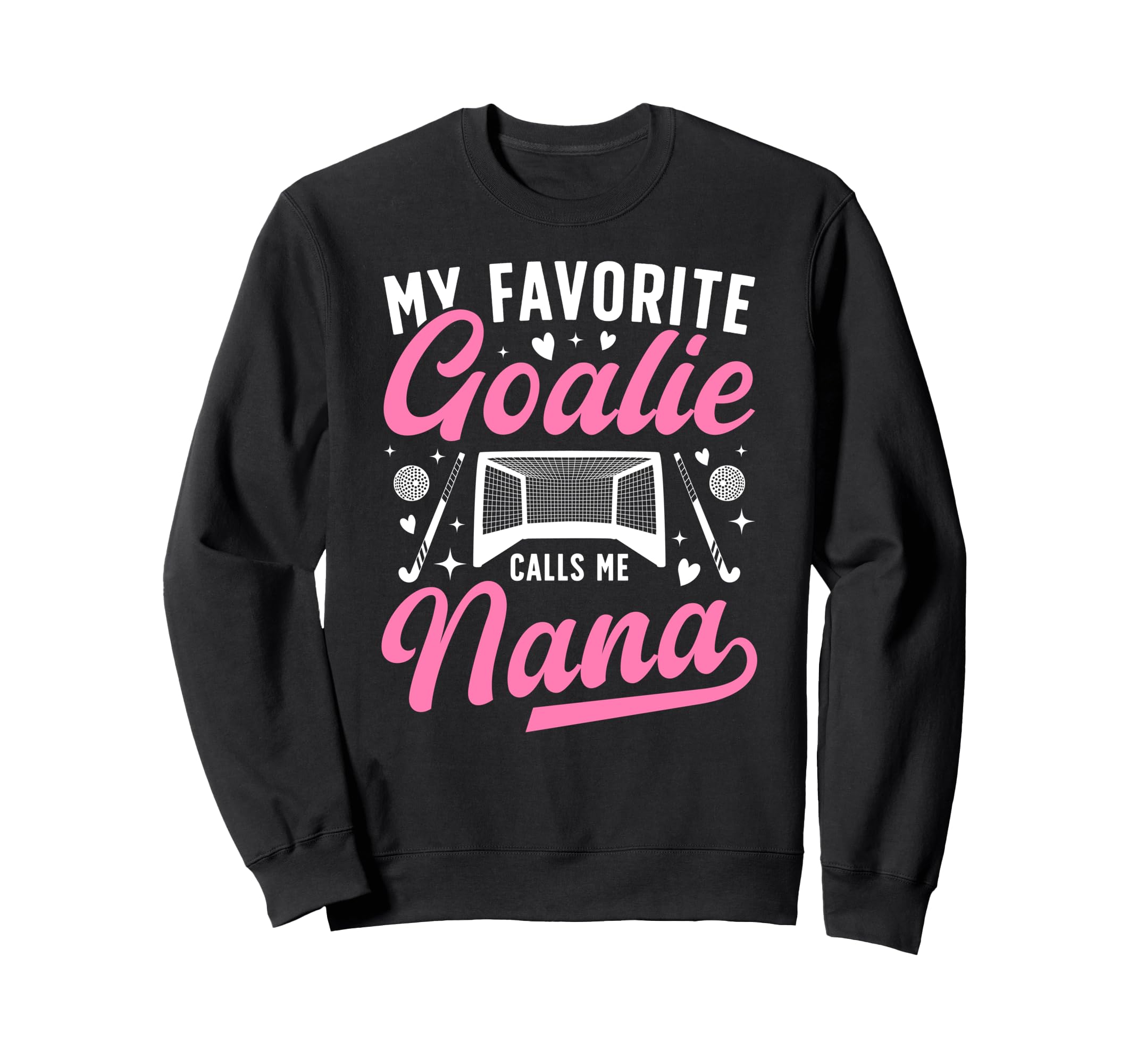 Proud Field Hockey Goalie Nana Field Sweatshirt - Aesthetic Graphic Unisex