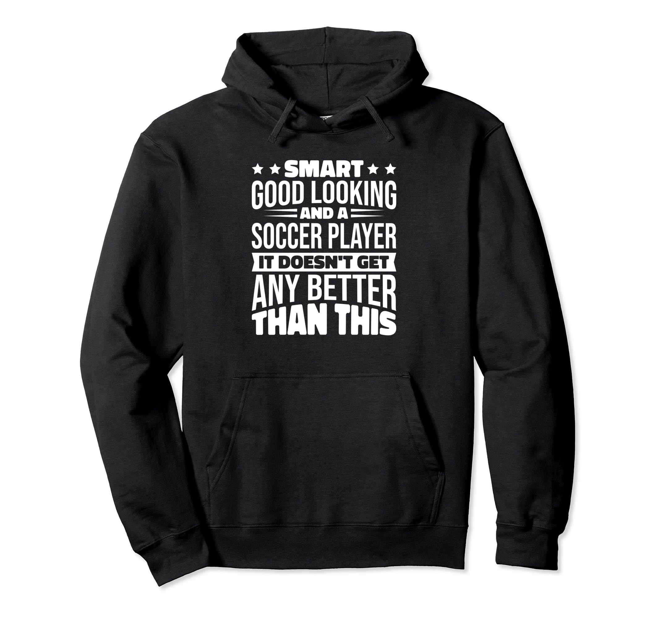 Smart Good Looking Soccer Players Hoodie - Streetwear Style for Adults