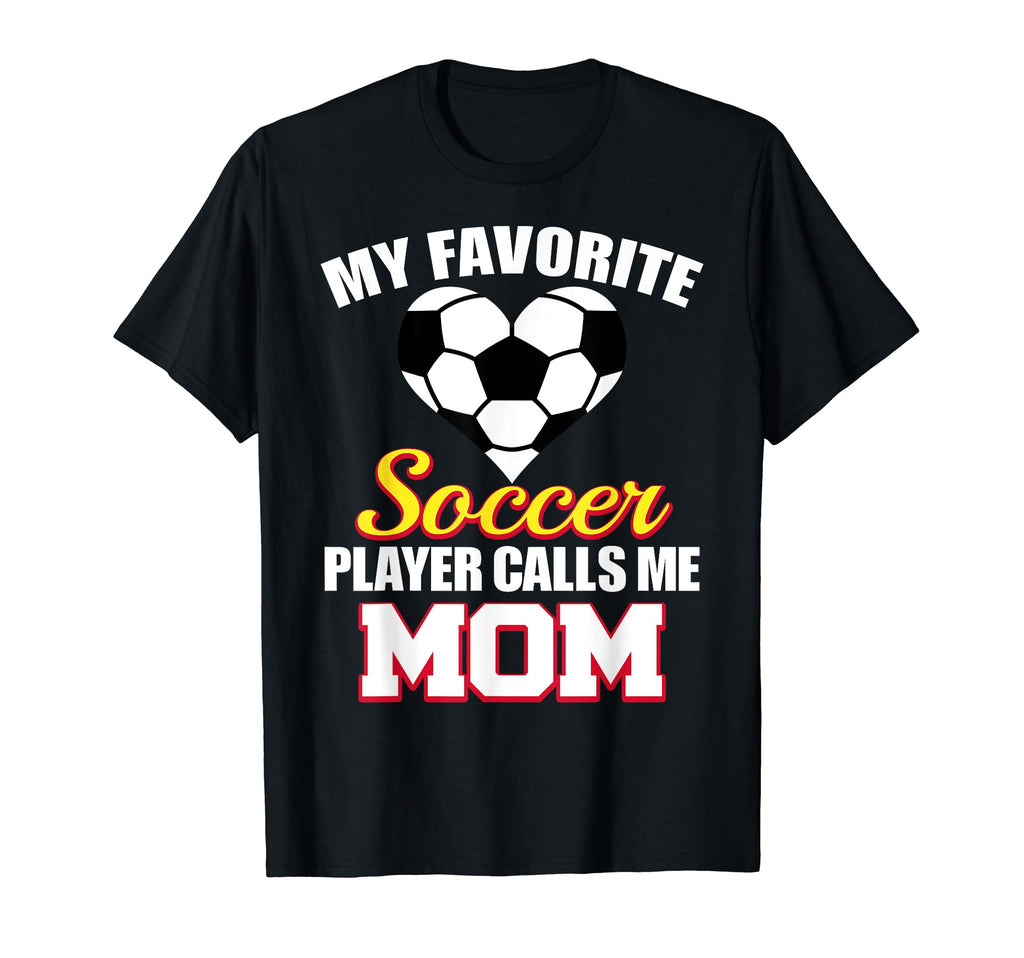 My Favorite Soccer Player Calls Me T-Shirt - Minimalist Print Men Women