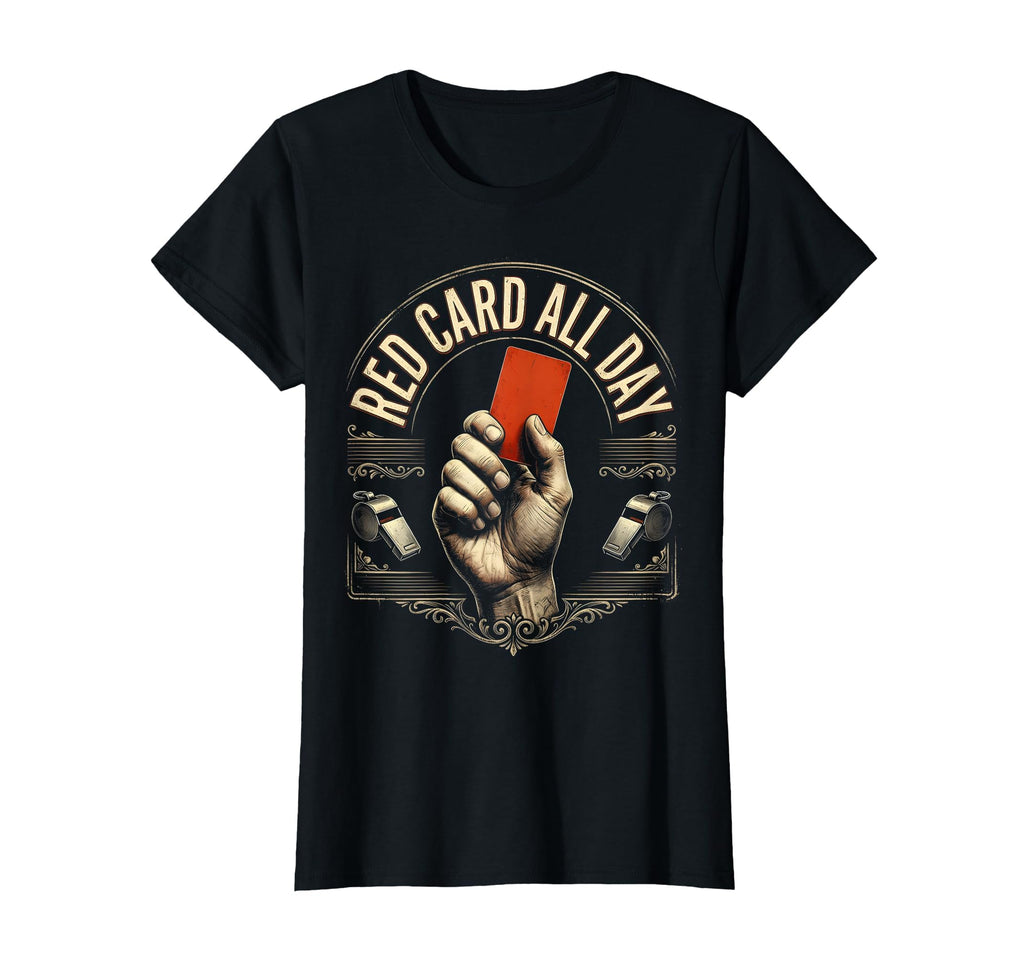 Red Card All Day Soccer Referee T-Shirt - Novelty Apparel for Adults