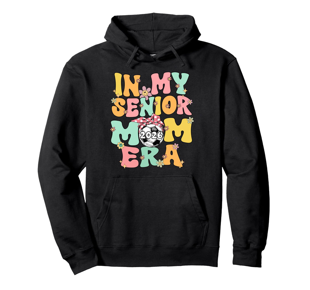My Senior Mom Era Groovy Soccer Senior Hoodie - Minimalist Print Men Women
