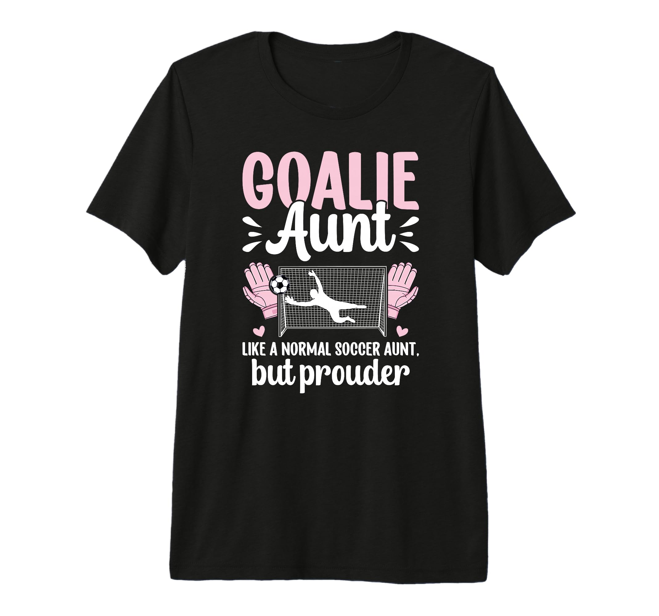 Soccer Goalie Aunt Soccer Keeper T-Shirt - Aesthetic Graphic for Adults