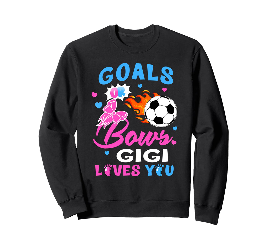 Gender Reveal Goals Or Bows Gigi Sweatshirt - Aesthetic Graphic Unisex