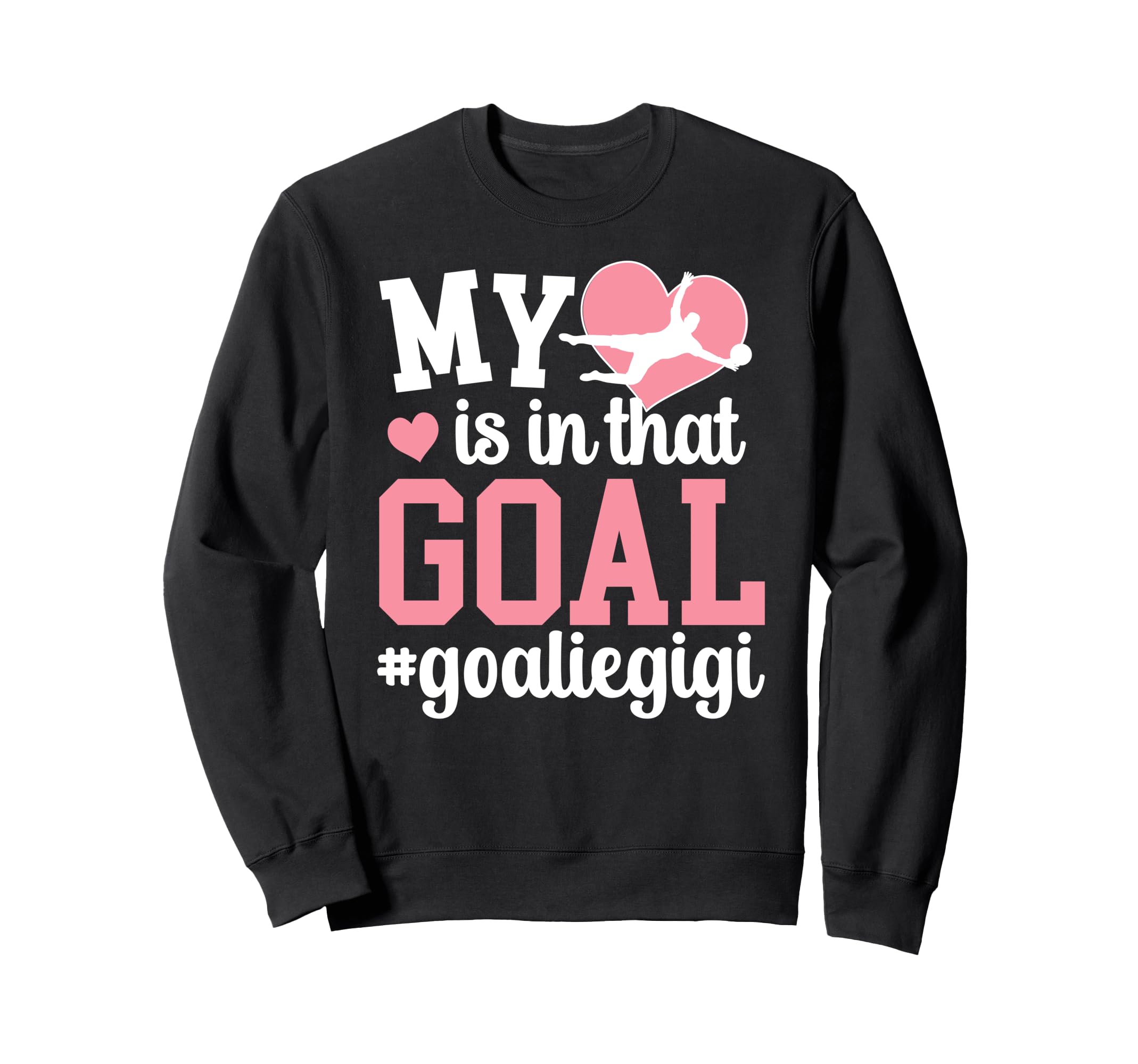 Proud Soccer Goalie Gigi Soccer Sweatshirt - Unique Graphic for Adults
