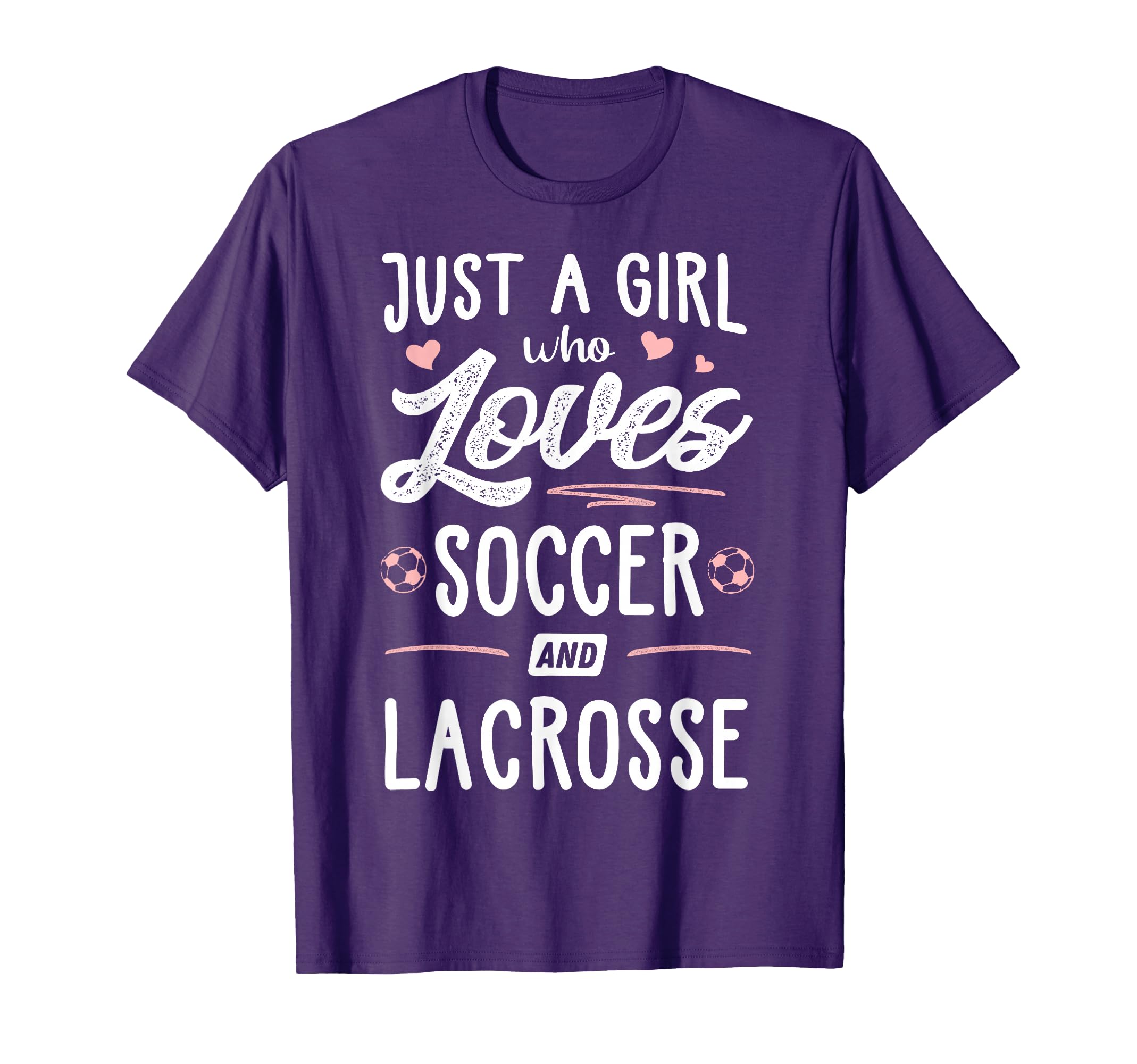 Just Who Loves Soccer And Lacrosse Gift T-Shirt - Aesthetic Graphic Unisex