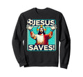 Funny Soccer Goalie Jesus Saves Sweatshirt - Fun Novelty Design Men Women