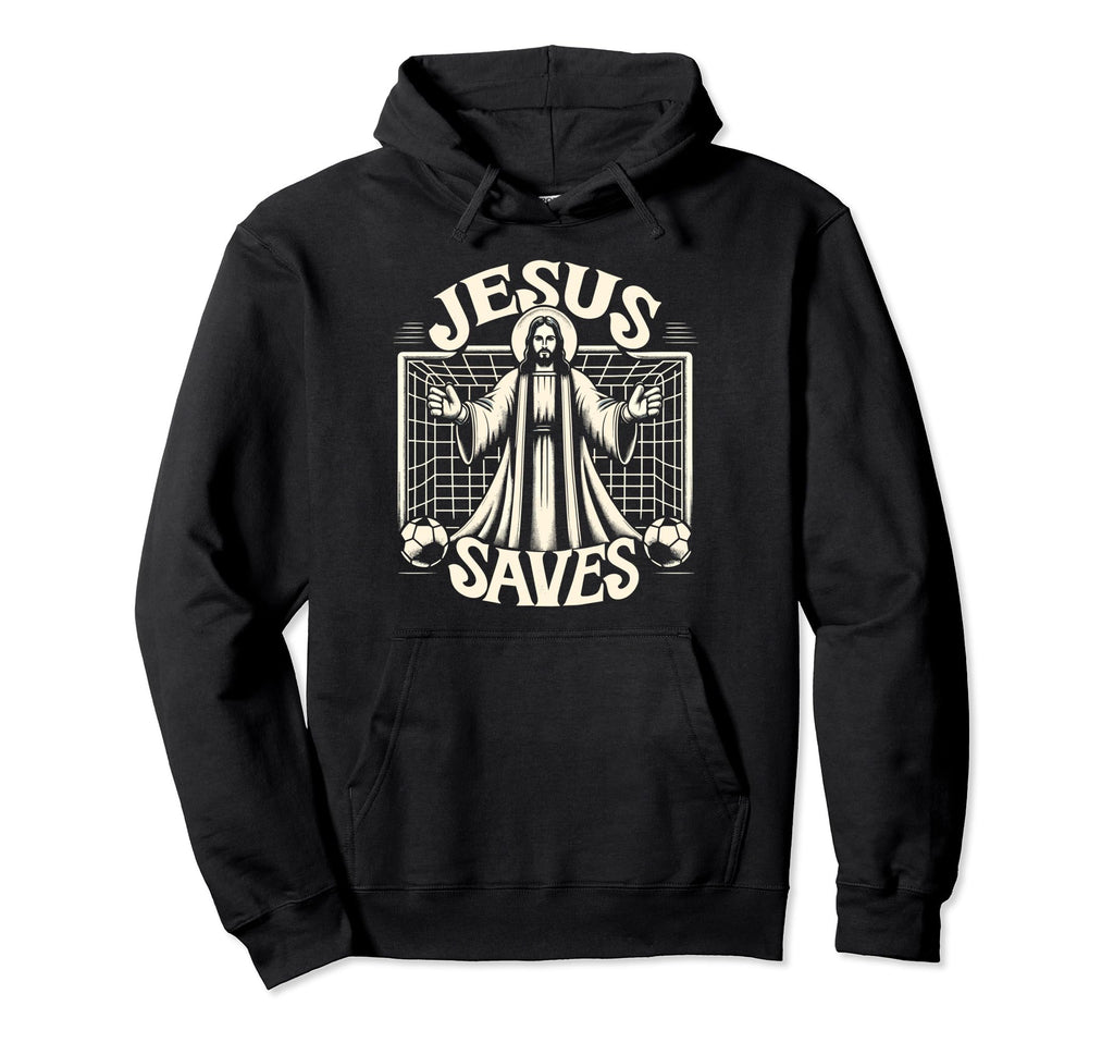 Jesus Saves Soccer Goalie Hoodie - Casual Everyday Wear Unisex
