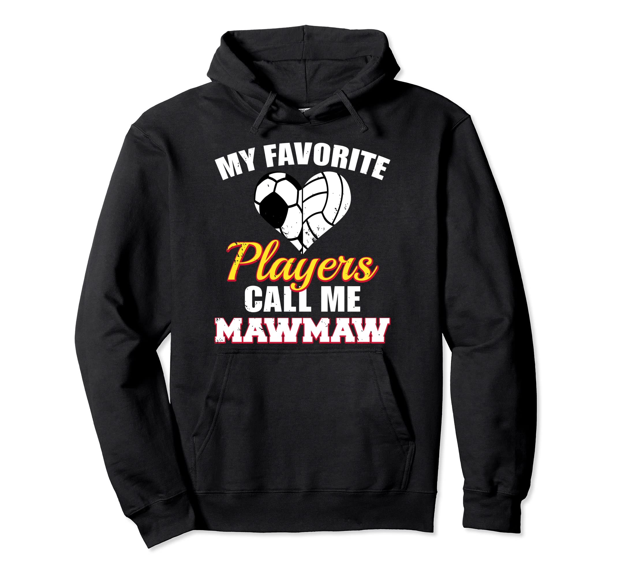 My Favorite Players Call Me Mawmaw Soccer Hoodie - Trendy Graphic Unisex