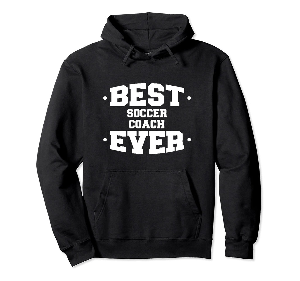 Soccer Best Ever Coach Appreciation Hoodie - Graphic Print Unisex