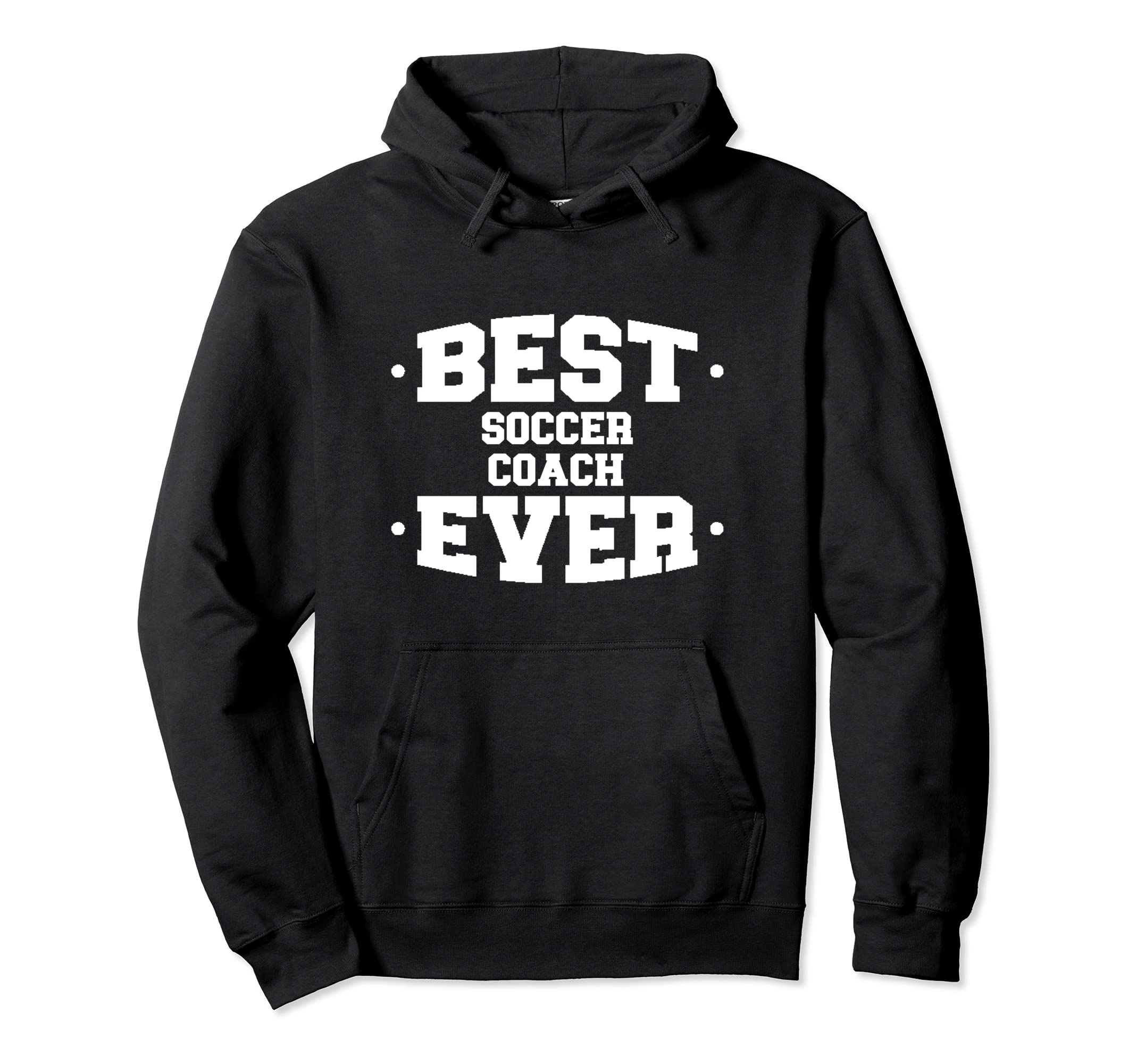 Soccer Best Ever Coach Appreciation Hoodie - Graphic Print Unisex