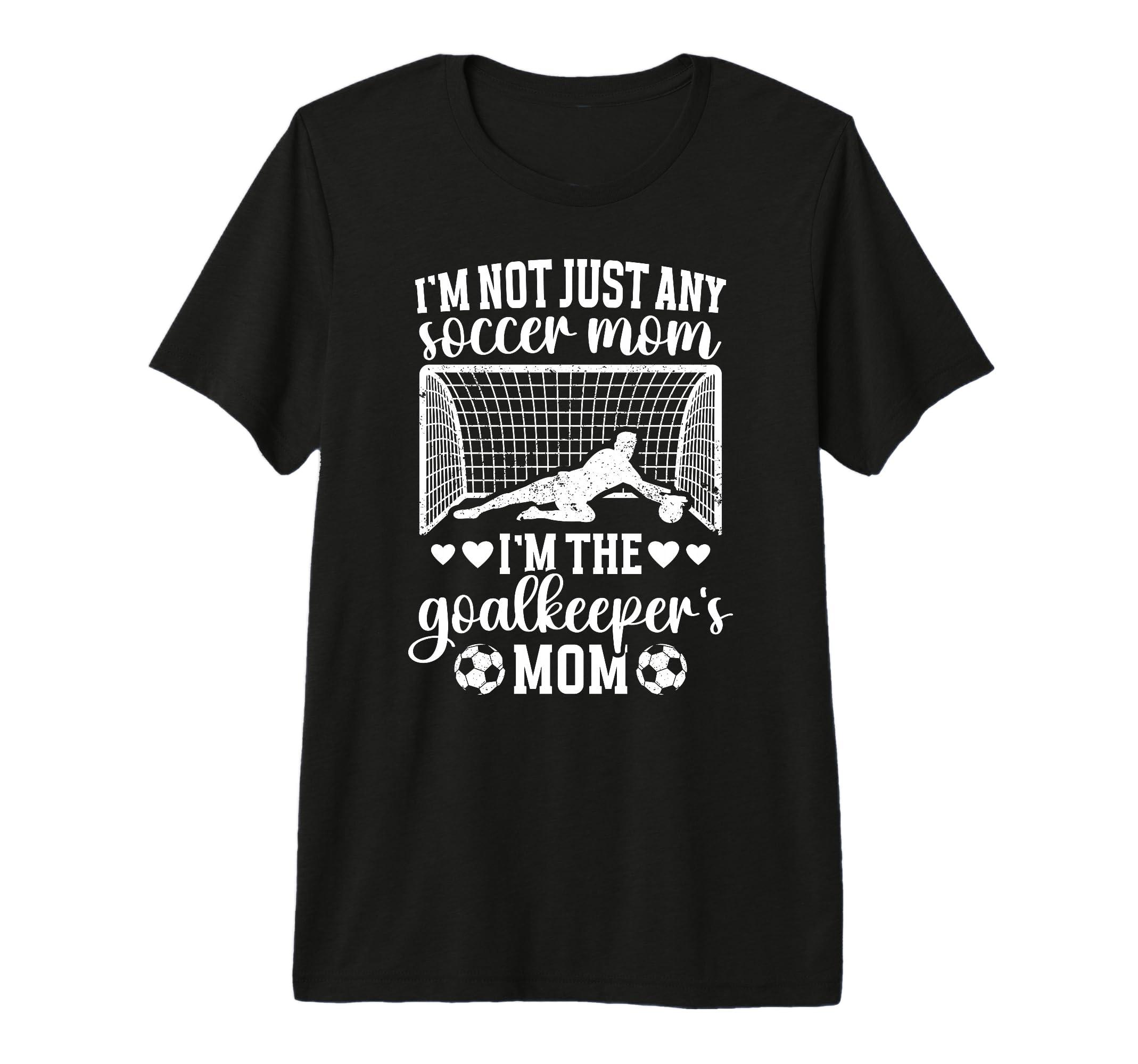 Im Soccer Goalkeeper Mom Soccer Goalie T-Shirt - Trendy Graphic Men Women