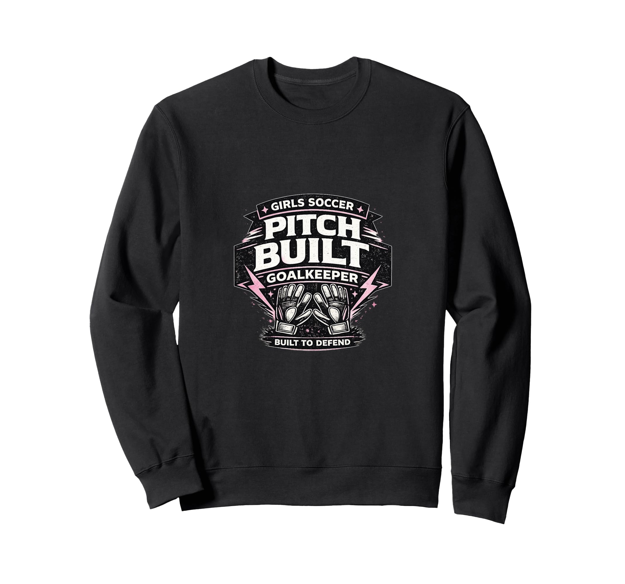 Pitch Built Goalkeeper Soccer Sweatshirt - Fun Novelty Design Men Women
