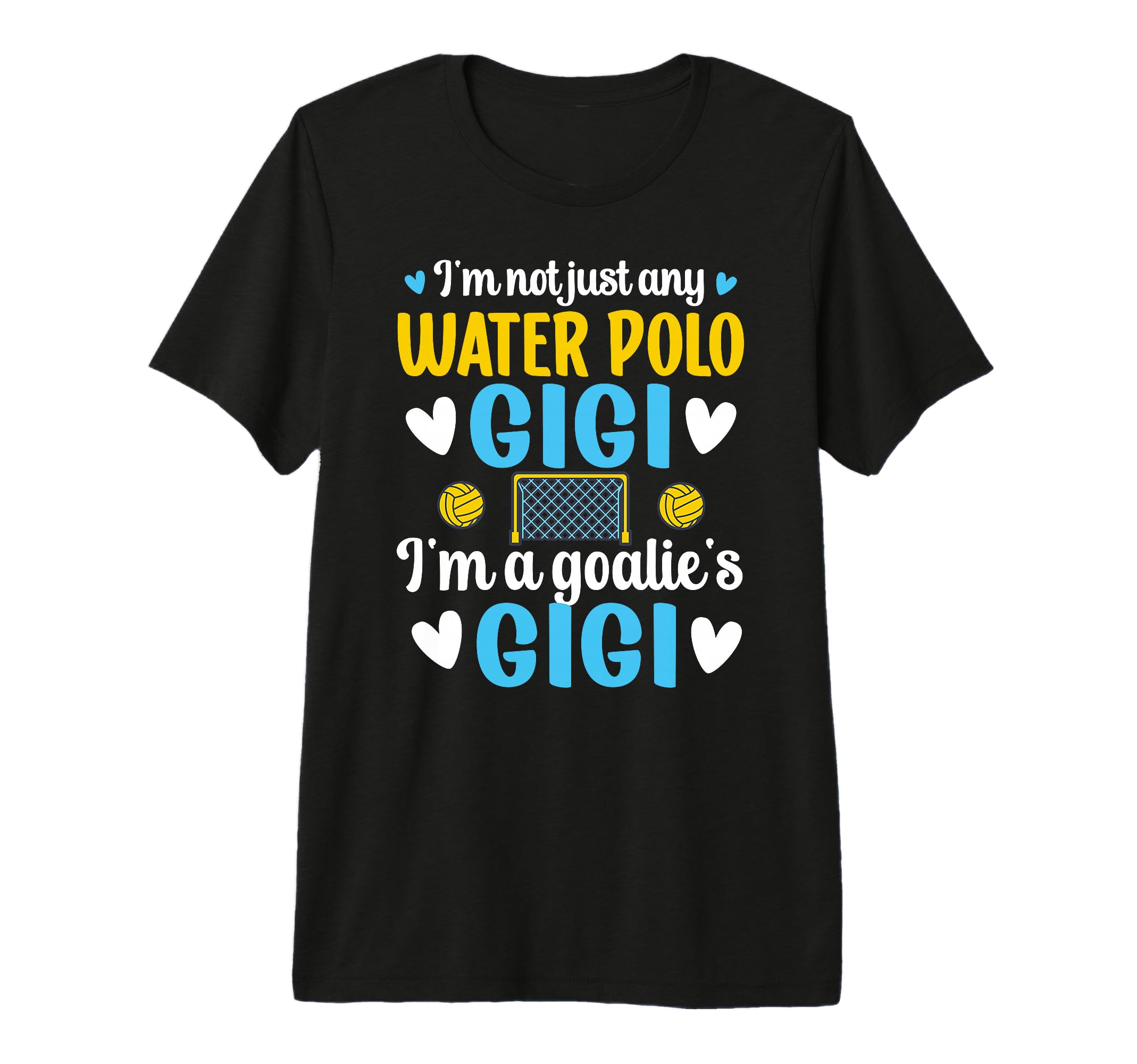 Im Water Polo Goalie Gigi Grandma Water T-Shirt - Trendy Graphic Unisex
