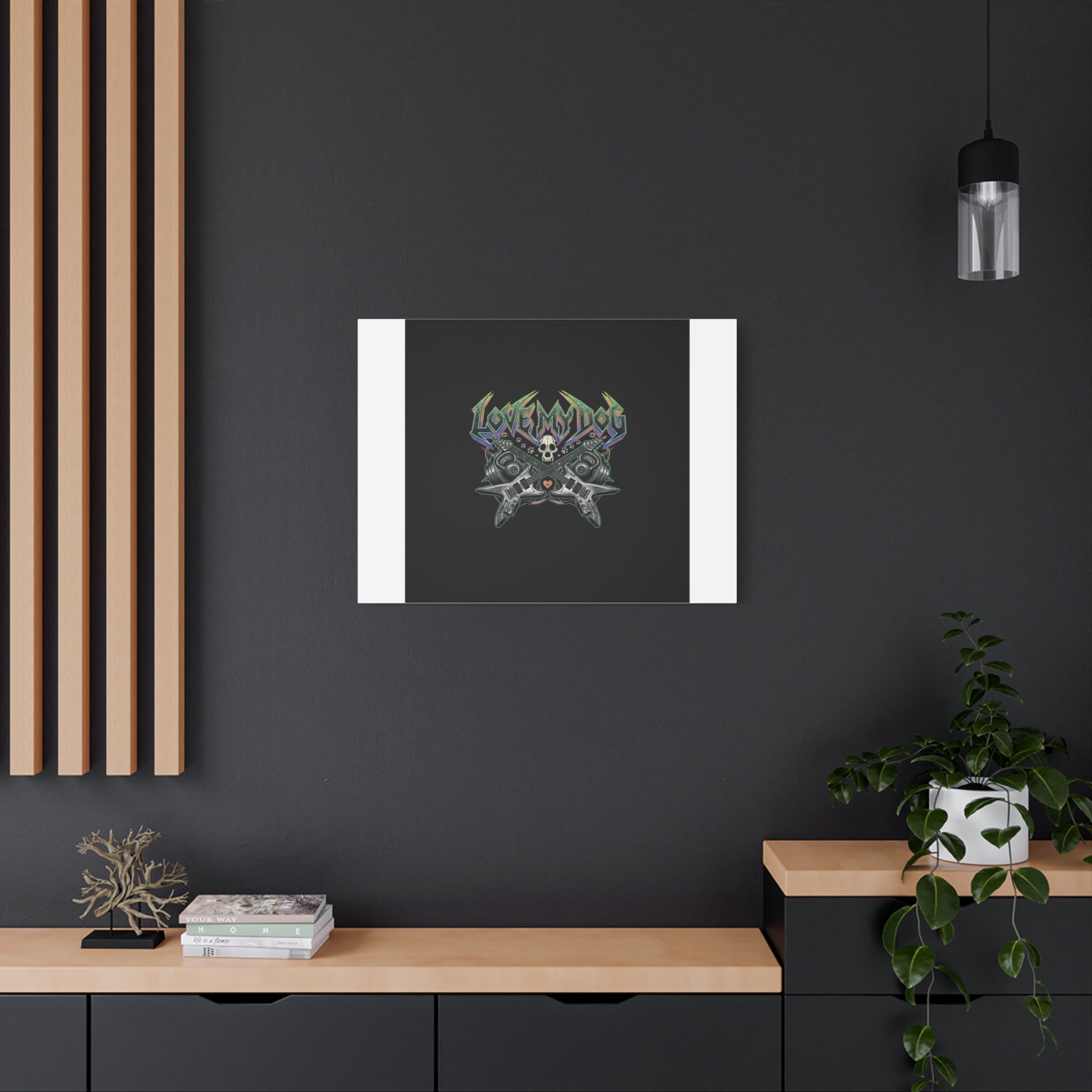 Love My Dog metal font Canvas | gothic wellness quote, edgy self-care merch