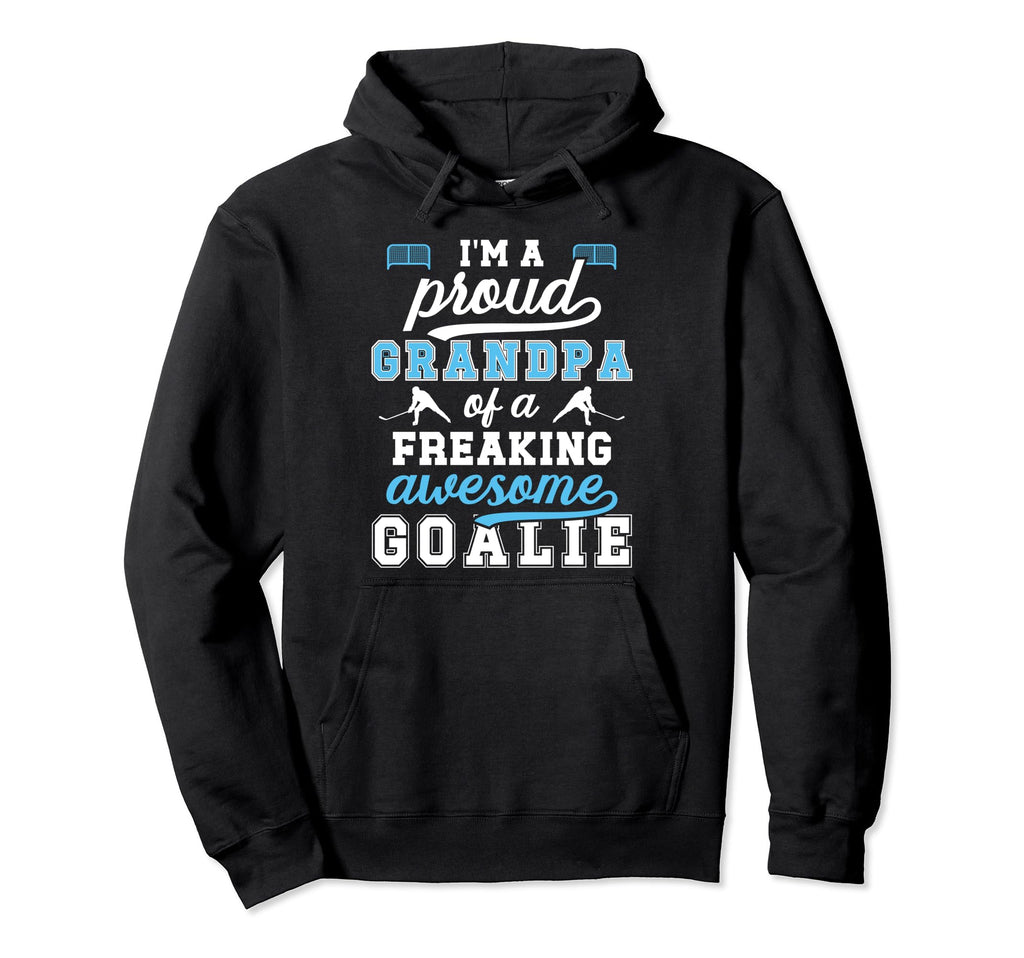 Proud Ice Hockey Goalkeeper Grandpa Hoodie - Fun Novelty Design Men Women