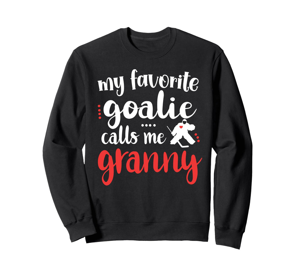 Proud Ice Hockey Goalie Granny Sweatshirt - Casual Everyday Wear Men Women