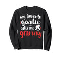 Proud Ice Hockey Goalie Granny Sweatshirt - Casual Everyday Wear Men Women
