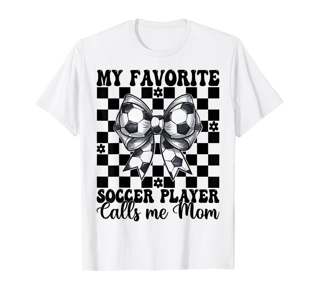 My Favorite Soccer Player Calls Me T-Shirt - Custom Art Print for Adults
