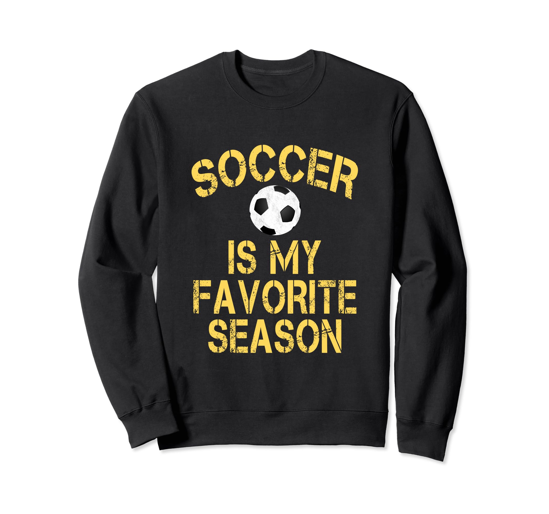 Soccer Is My Favorite Season Yellow Sweatshirt - Graphic Print for Adults