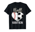 Ball Sister Baseball Soccer Heart T-Shirt - Aesthetic Graphic Unisex