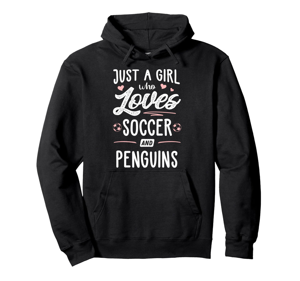 Just Who Loves Soccer And Penguins Hoodie - Casual Everyday Wear Unisex