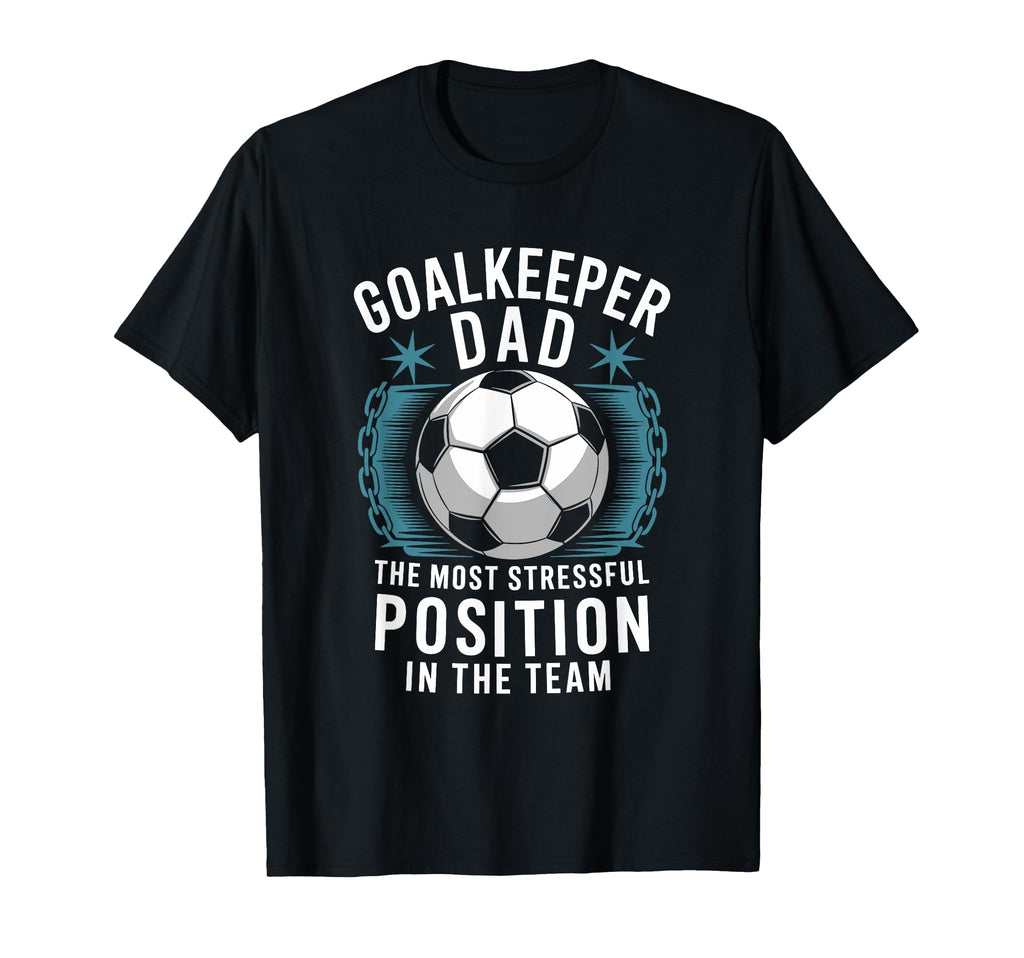 Soccer Lover Most Stressful Position T-Shirt - Custom Art Print for Adults