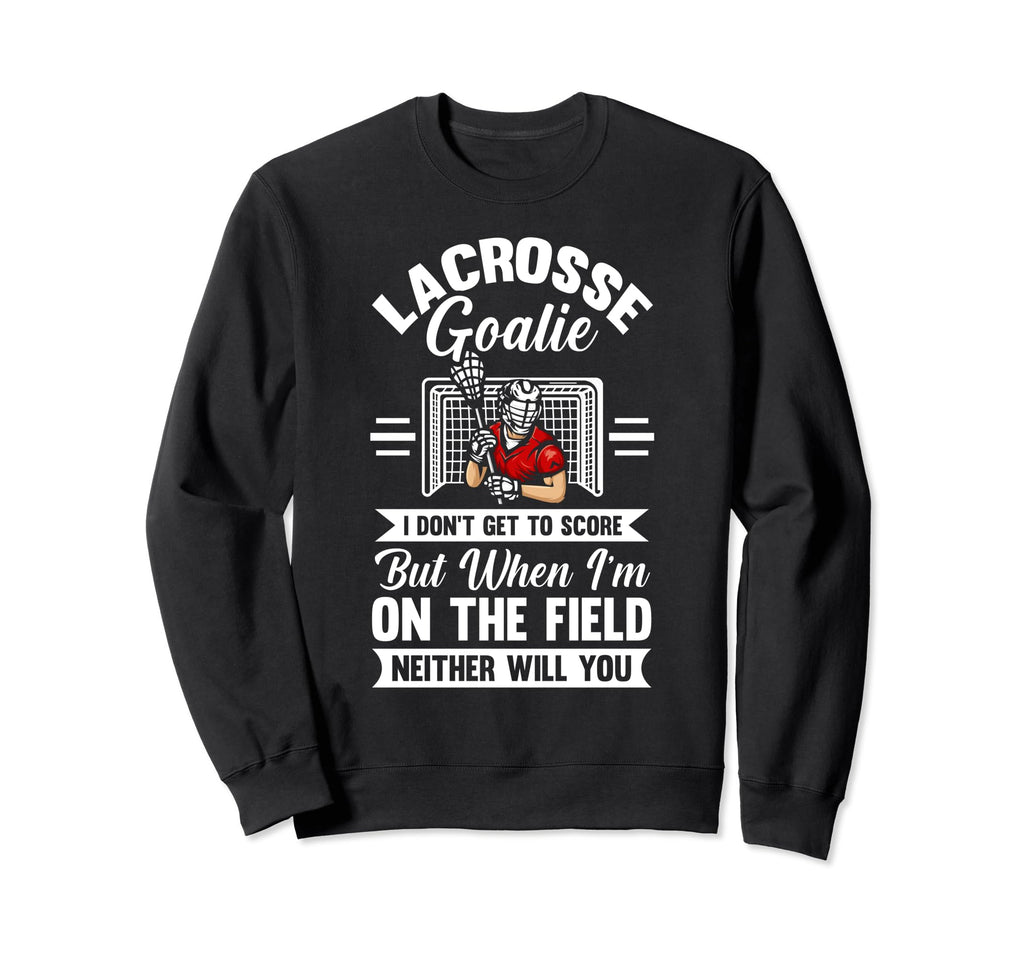 Lacrosse Goalie Sweatshirt - Novelty Apparel Men Women