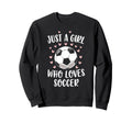 Just Who Loves Soccer Soccer Player Sport Sweatshirt - Graphic Print Unisex