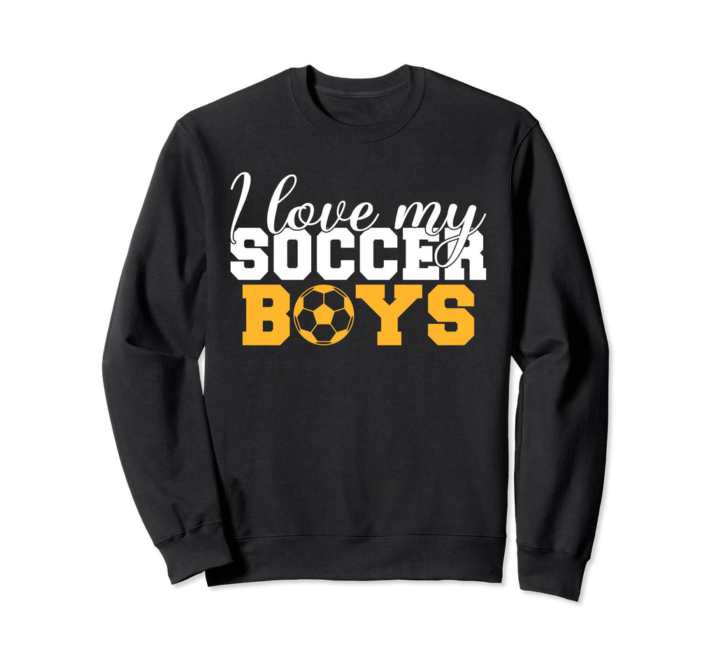 I Love My Soccer Soccer Parents Sweatshirt - Unique Graphic Unisex