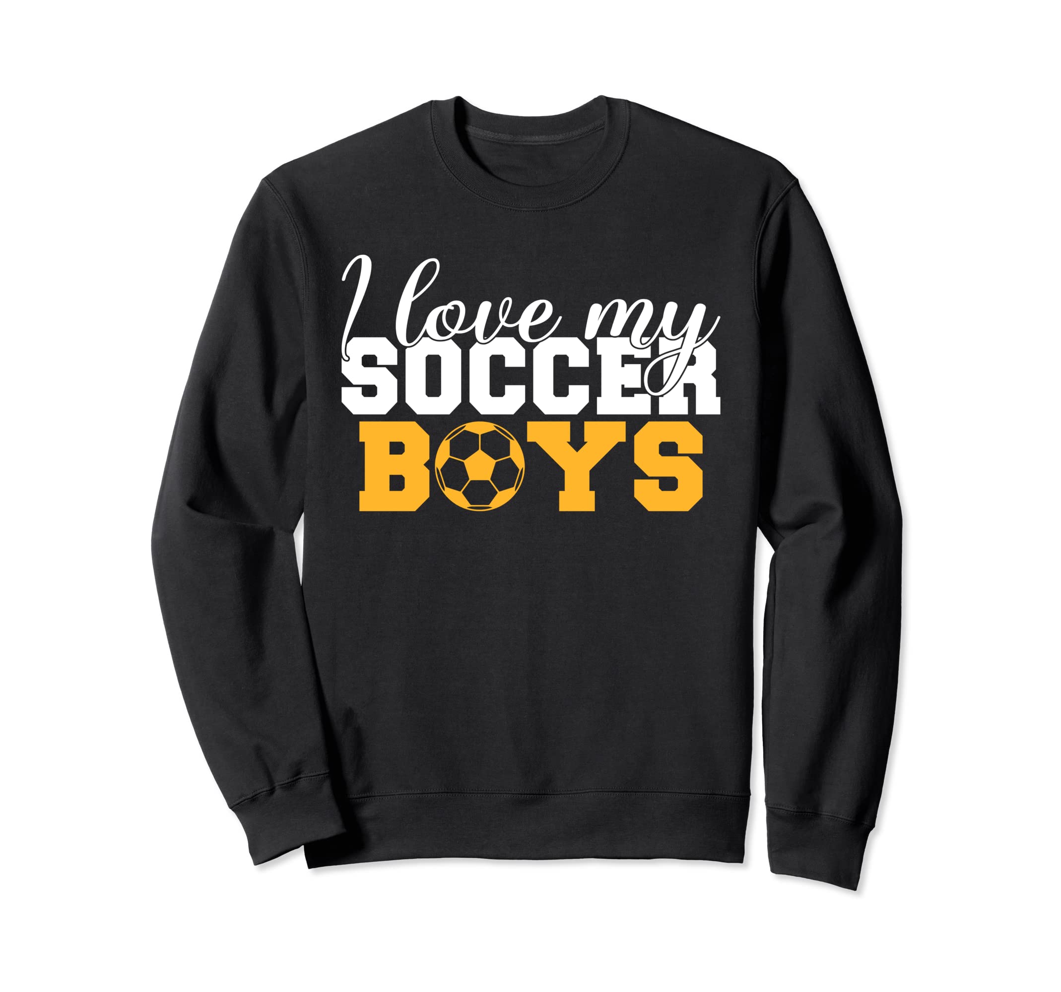 I Love My Soccer Soccer Parents Sweatshirt - Unique Graphic Unisex