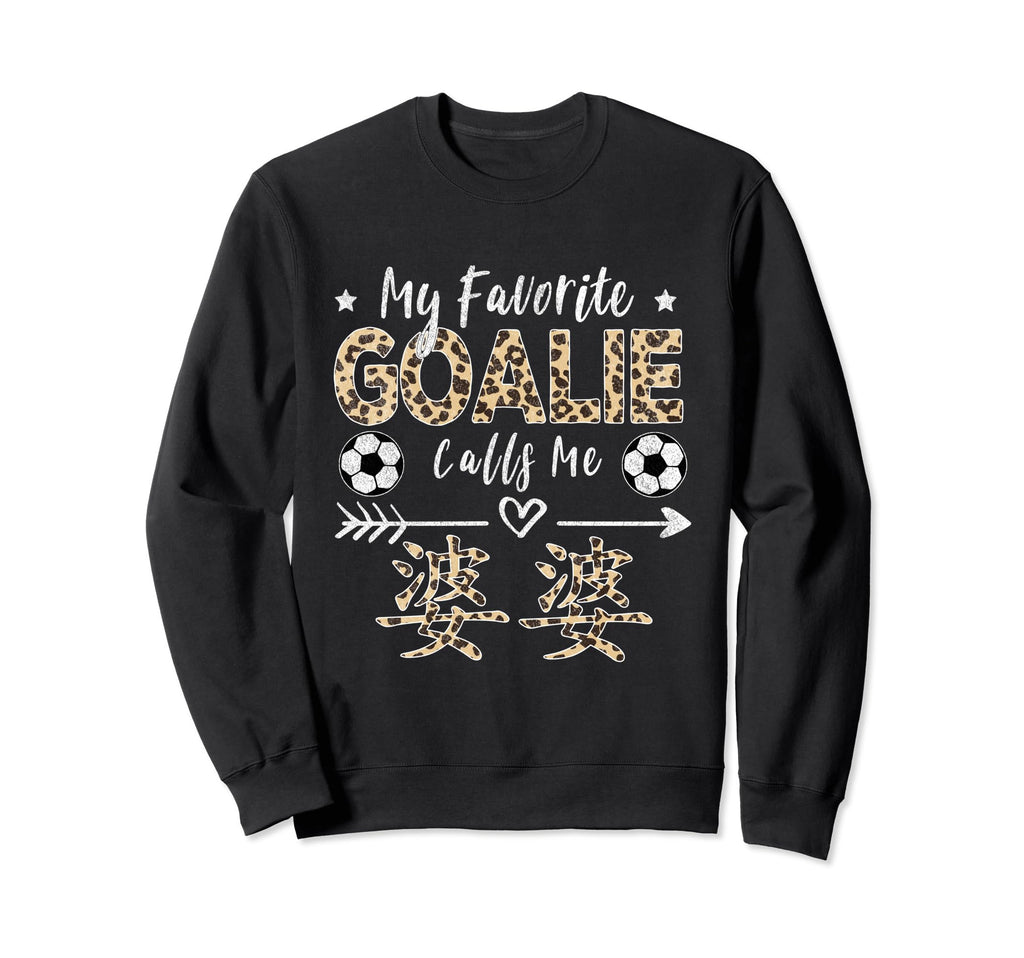My Favorite Goalie Calls Me Popo Sweatshirt - Novelty Apparel for Adults