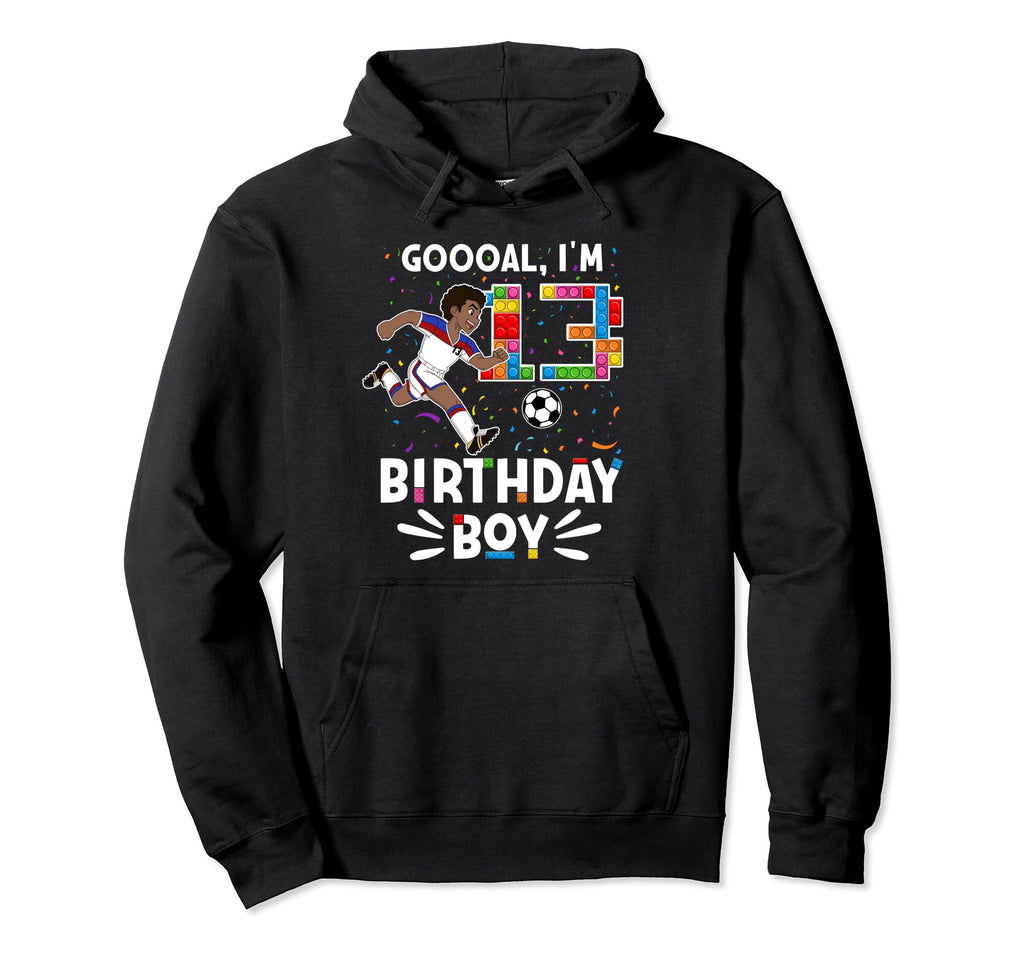Goooal Im 13 I Building Blocks I 13Th Hoodie - Unique Graphic Unisex