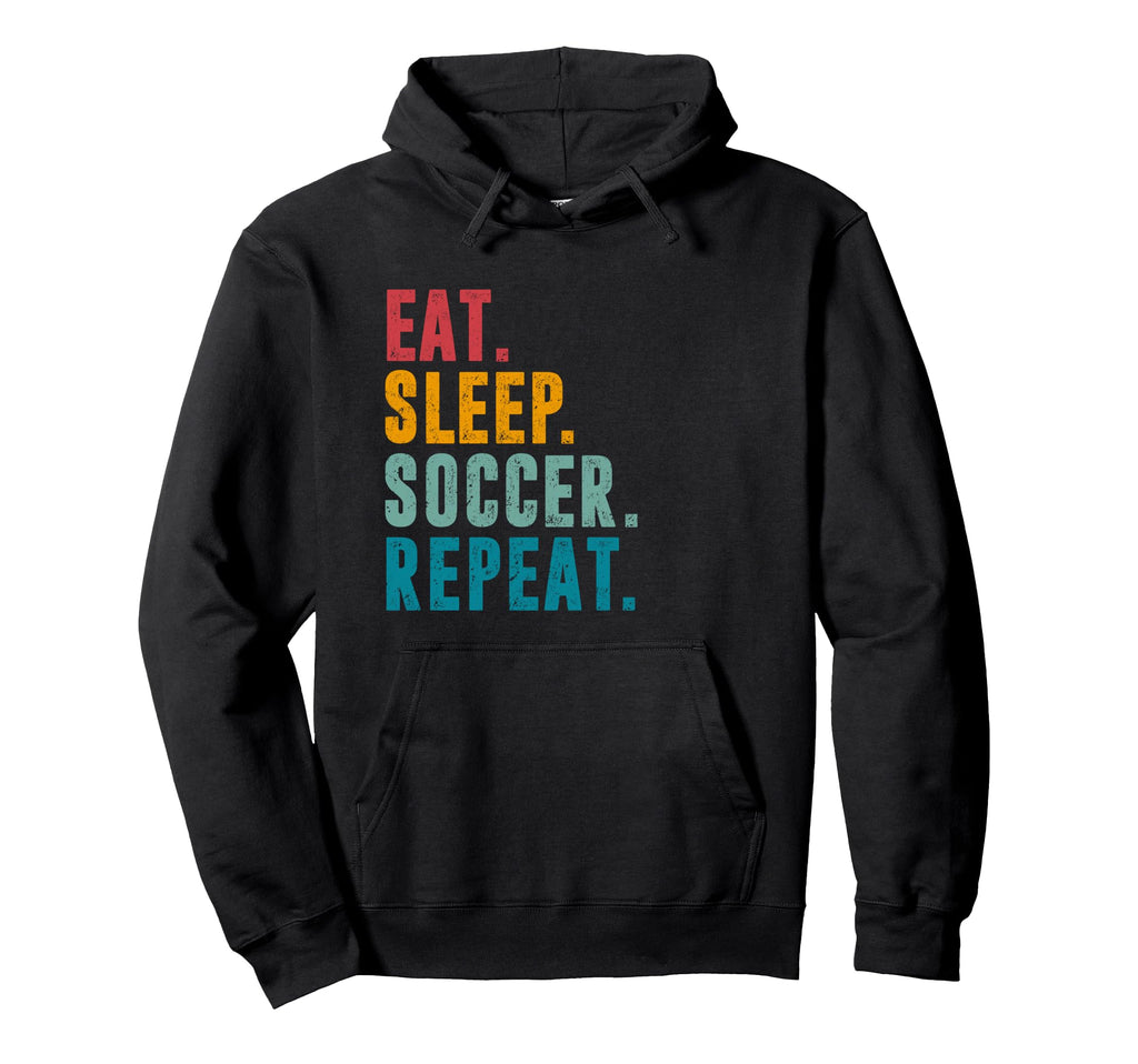 Eat Sleep Soccer Repeat Football Player Hoodie - Streetwear Style Men Women