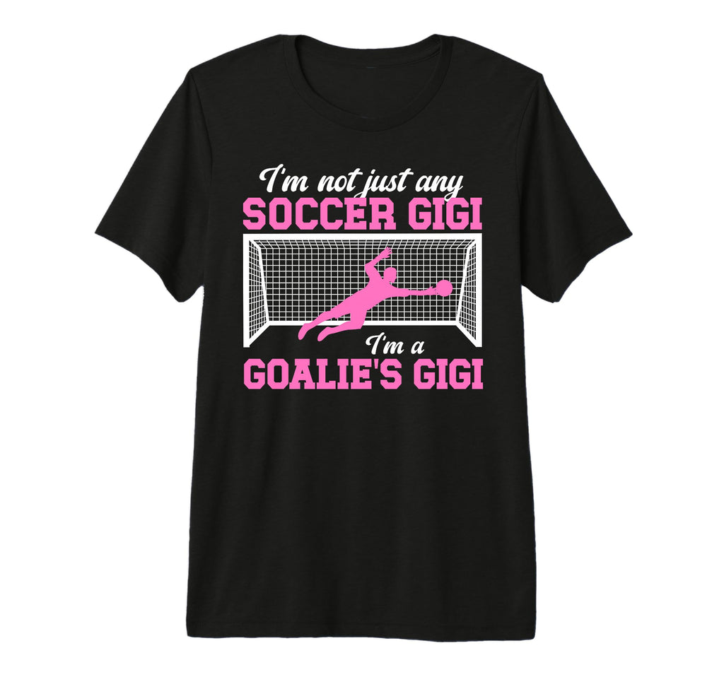 Im Soccer Goalie Gigi Soccer Keeper T-Shirt - Custom Art Print for Adults