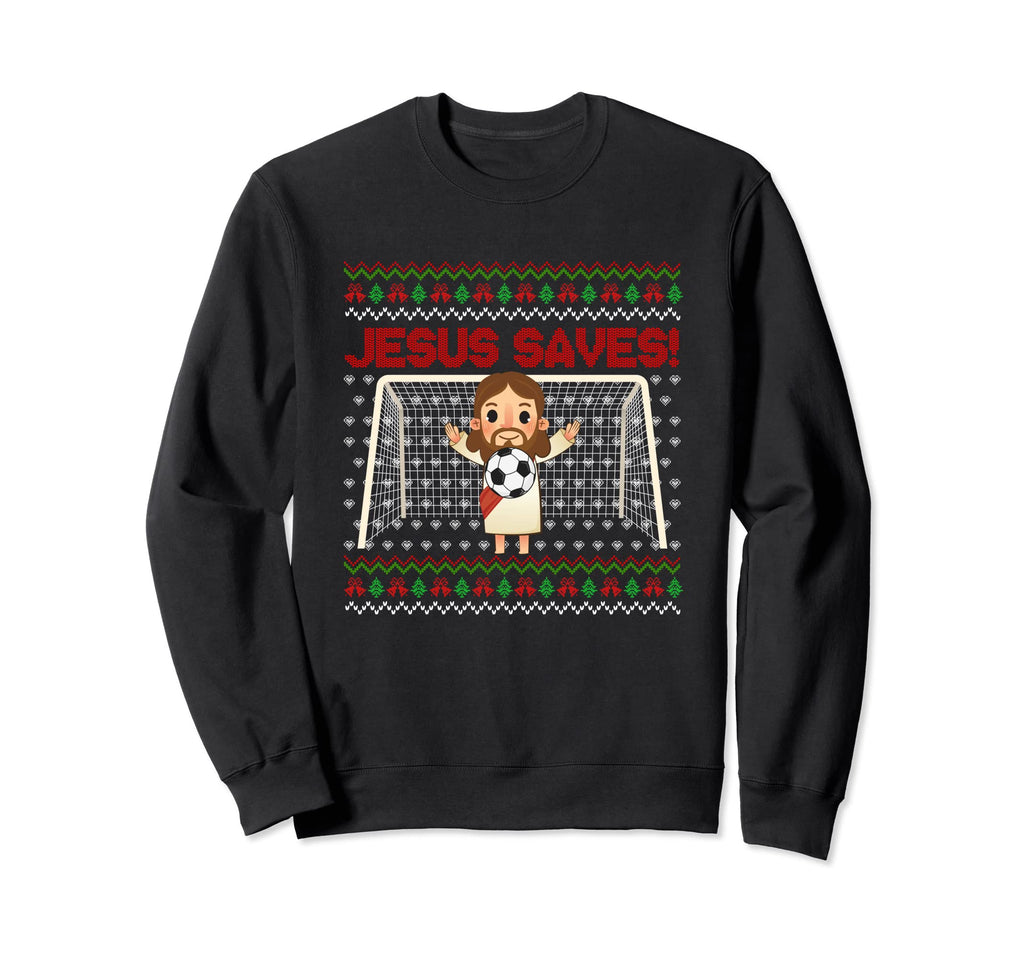 Jesus Saves Soccer Goal Keeper Ugly Sweatshirt - Streetwear Style Unisex